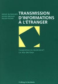 Produktbild: Transmission d&rsquo;informations &agrave; l&rsquo;&eacute;tranger