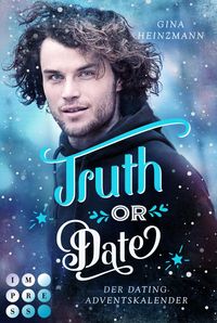 Bild vom Artikel Truth or Date. Der Dating-Adventskalender (Take a Chance 2) vom Autor Gina Heinzmann