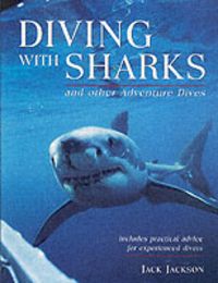 Produktbild: Diving with Sharks and Other Adventure Dives