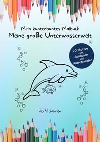 Produktbild: Mein kunterbuntes Malbuch / Mein kunterbuntes Malbuch: Meine gro&szlig;e Unterwasserwelt