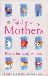 Produktbild: Talking of Mothers: Poems for Every Mother