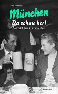 Produktbild: Geschichten und Anekdoten aus M&uuml;nchen