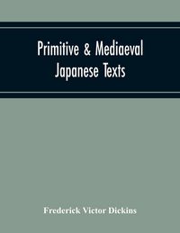 Produktbild: Primitive & Mediaeval Japanese Texts