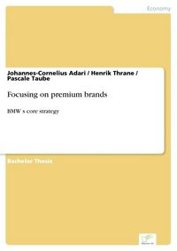 Produktbild: Focusing on premium brands