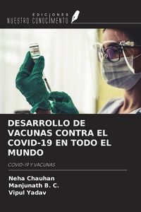 Produktbild: Desarrollo De Vacunas Contra El Covid-19 En Todo El Mundo