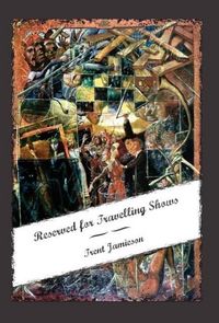 Produktbild: Reserved for Travelling Shows