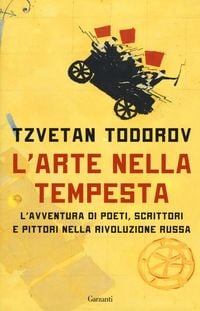 Produktbild: L' arte nella tempesta. L'avventura di poeti, scrittori e pittori nella rivoluzione russa