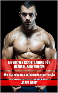Produktbild: Effektives Krafttraining f&uuml;r Natural Bodybuilder