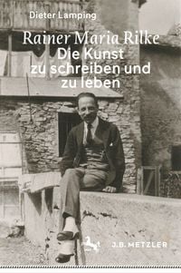 Produktbild: Rainer Maria Rilke: Die Kunst zu schreiben und zu leben