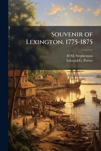 Produktbild: Souvenir of Lexington. 1775-1875