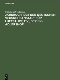 Produktbild: Jahrbuch 1928 der deutschen Versuchsanstalt f&uuml;r Luftfahrt, e.V., Berlin-Adlershof