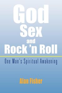 Produktbild: God, Sex and Rock 'n Roll