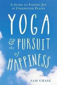 Produktbild: Yoga & The Pursuit Of Happines