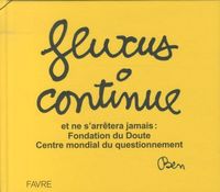 Produktbild: Fluxus continue : et ne s'arr&ecirc;tera jamais
