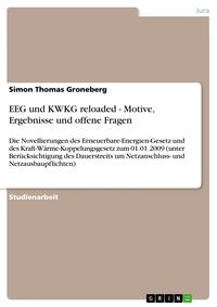 Produktbild: EEG und KWKG reloaded - Motive, Ergebnisse und offene Fragen