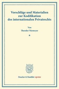 Produktbild: Vorschl&auml;ge und Materialien zur Kodifikation des internationalen Privatrechts.