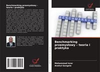 Produktbild: Benchmarking przemys&iquest;owy - teoria i praktyka