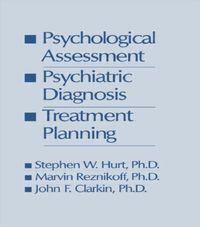 Produktbild: Hurt, S: Psychological Assessment, Psychiatric Diagnosis, an