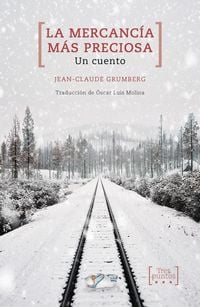 Produktbild: La mercanc&iacute;a m&aacute;s preciosa