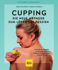 Produktbild: Cupping - Die neue Methode zum L&ouml;sen der Faszien