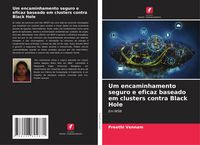 Produktbild: Um encaminhamento seguro e eficaz baseado em clusters contra Black Hole