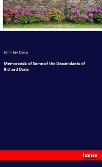 Produktbild: Memoranda of Some of the Descendants of Richard Dana