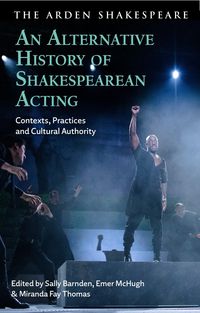 Produktbild: An Alternative History of Shakespearean Acting