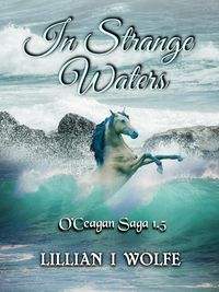 Produktbild: In Strange Waters (O'Ceagan Saga, #2.5)