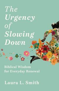Produktbild: The Urgency of Slowing Down