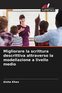 Produktbild: Migliorare la scrittura descrittiva attraverso la modellazione a livello medio