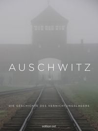 Bild vom Artikel Auschwitz vom Autor Susanne Willems