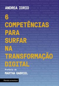 Produktbild: 6 compet&ecirc;ncias para surfar na transforma&ccedil;&atilde;o digital