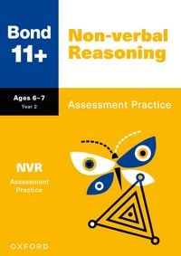Produktbild: Bond 11+ Non-verbal Reasoning Assessment Practice Papers Age 6-7 (for GL Assessment & other 11 plus exams)