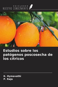 Produktbild: Estudios sobre los pat&oacute;genos poscosecha de los c&iacute;tricos