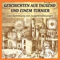 Produktbild: Geschichten aus tausend und einem Turnier