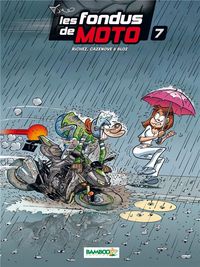 Produktbild: Les fondus de moto. Tome 7
