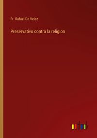 Produktbild: Preservativo contra la religion