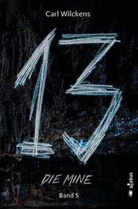 Produktbild: Dreizehn. Die Mine. Band 5