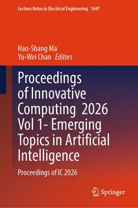 Produktbild: Proceedings of Innovative Computing 2026 Vol 1- Emerging Topics in Artificial Intelligence