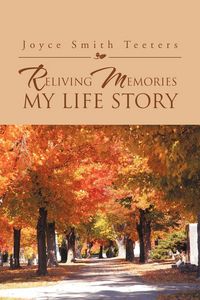 Produktbild: Reliving Memories, My Life Story