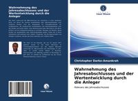 Produktbild: Wahrnehmung des Jahresabschlusses und der Wertentwicklung durch die Anleger