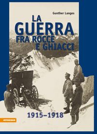 Produktbild: La guerra fra rocce e ghiaccio