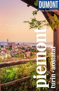 Produktbild: DUMONT Reise-Taschenbuch Reisef&uuml;hrer Piemont, Turin, Aostatal