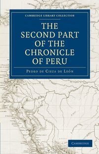 Produktbild: The Second Part of the Chronicle of Peru