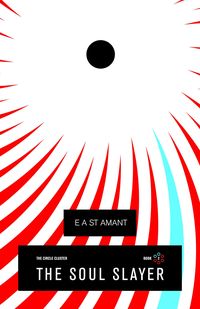 Produktbild: The Soul Slayer (The Circle Cluster, #2)