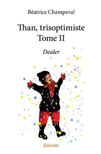 Produktbild: Than, trisoptimiste - tome 2