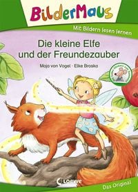 Bild vom Artikel Bildermaus - Die kleine Elfe und der Freundezauber vom Autor Maja von Vogel