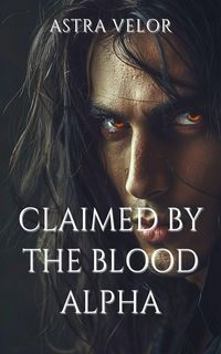 Produktbild: Claimed by the Blood Alpha