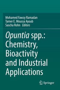 Produktbild: Opuntia spp.: Chemistry, Bioactivity and Industrial Applications