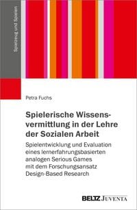 Produktbild: Spielerische Wissensvermittlung in der Lehre der Sozialen Arbeit